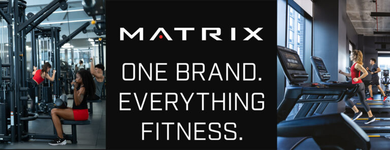 Matrix. One Brand. Everything Fitness.
